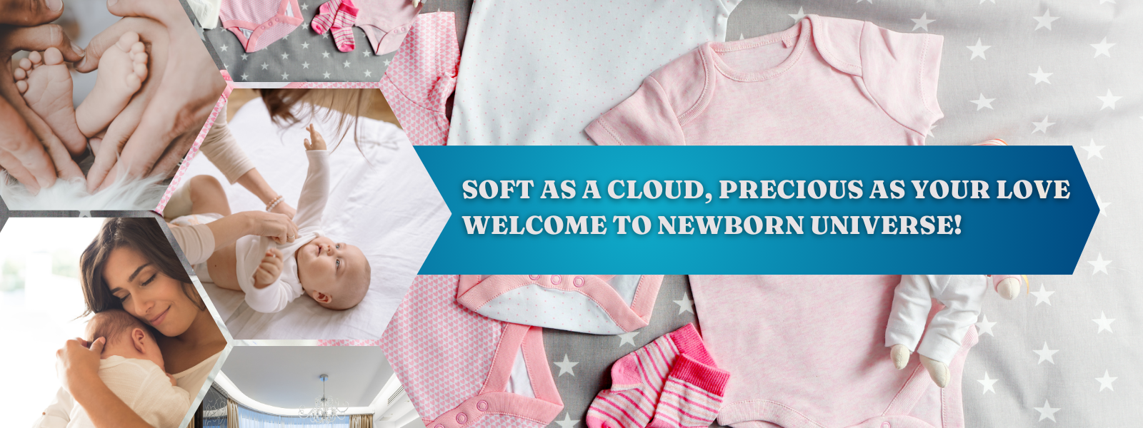 Soft as a Cloud, Precious as Your Love – Welcome to Newborn Universe!